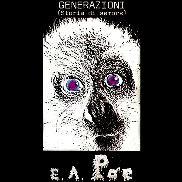

Edgar Allen Poe Generazioni LP, Generazioni