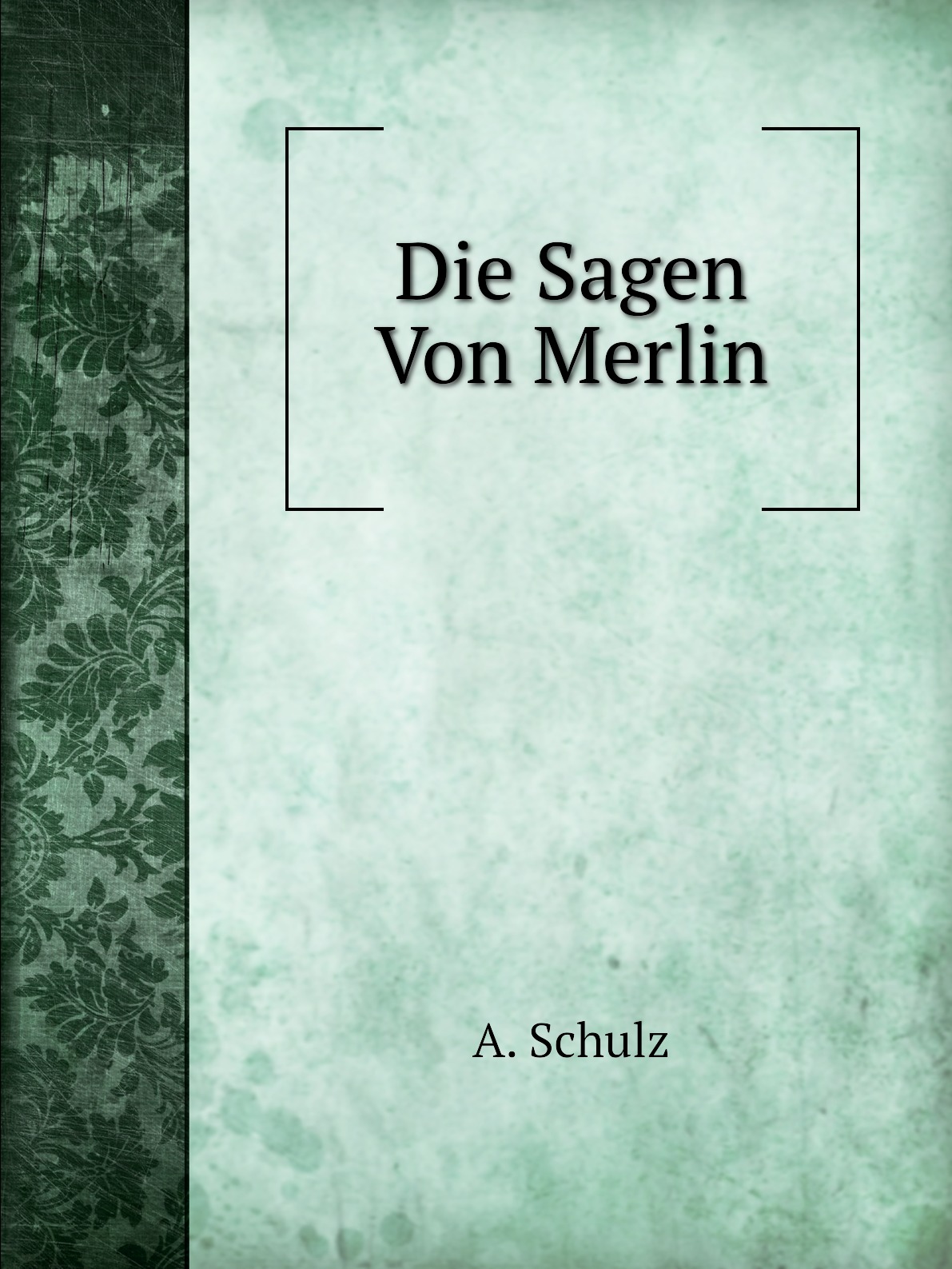 

Die Sagen Von Merlin