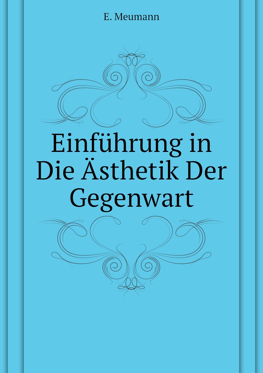 

Einfuhrung in Die Asthetik Der Gegenwart