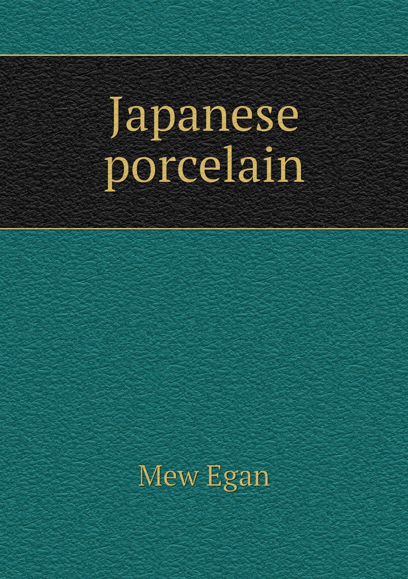 

Japanese porcelain