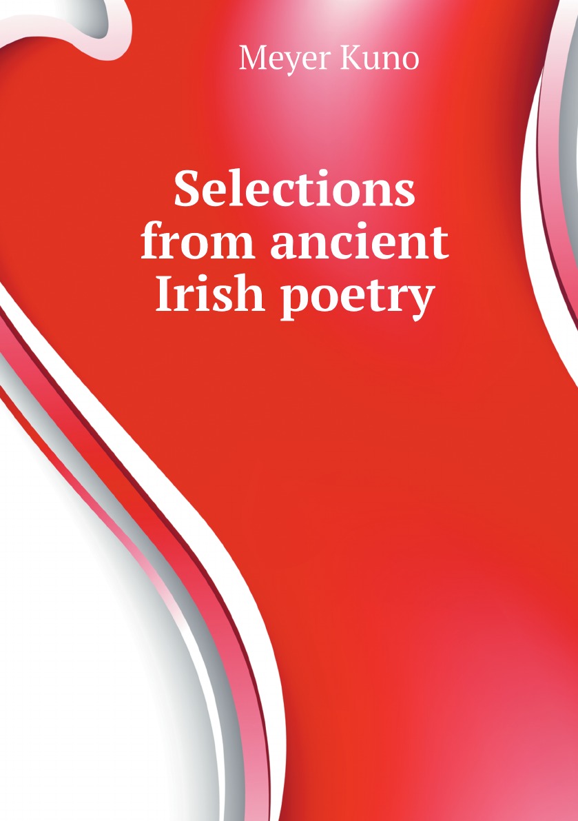 

Selections from ancient Irish poetry