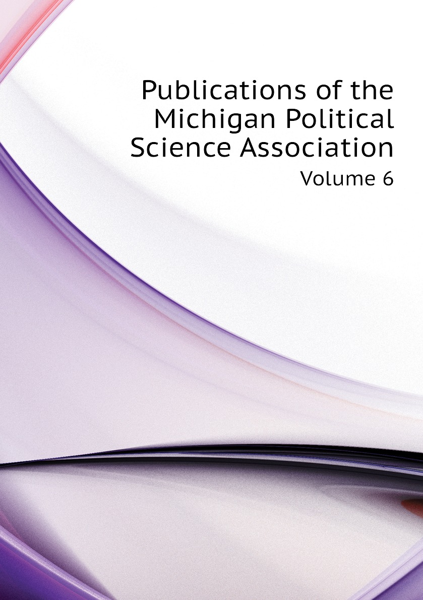 

Publications of the Michigan Political Science Association
