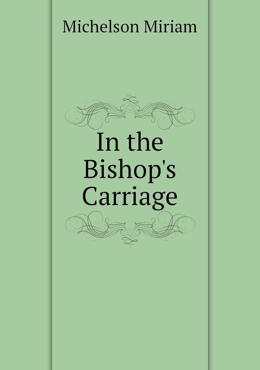 

In the Bishop's Carriage