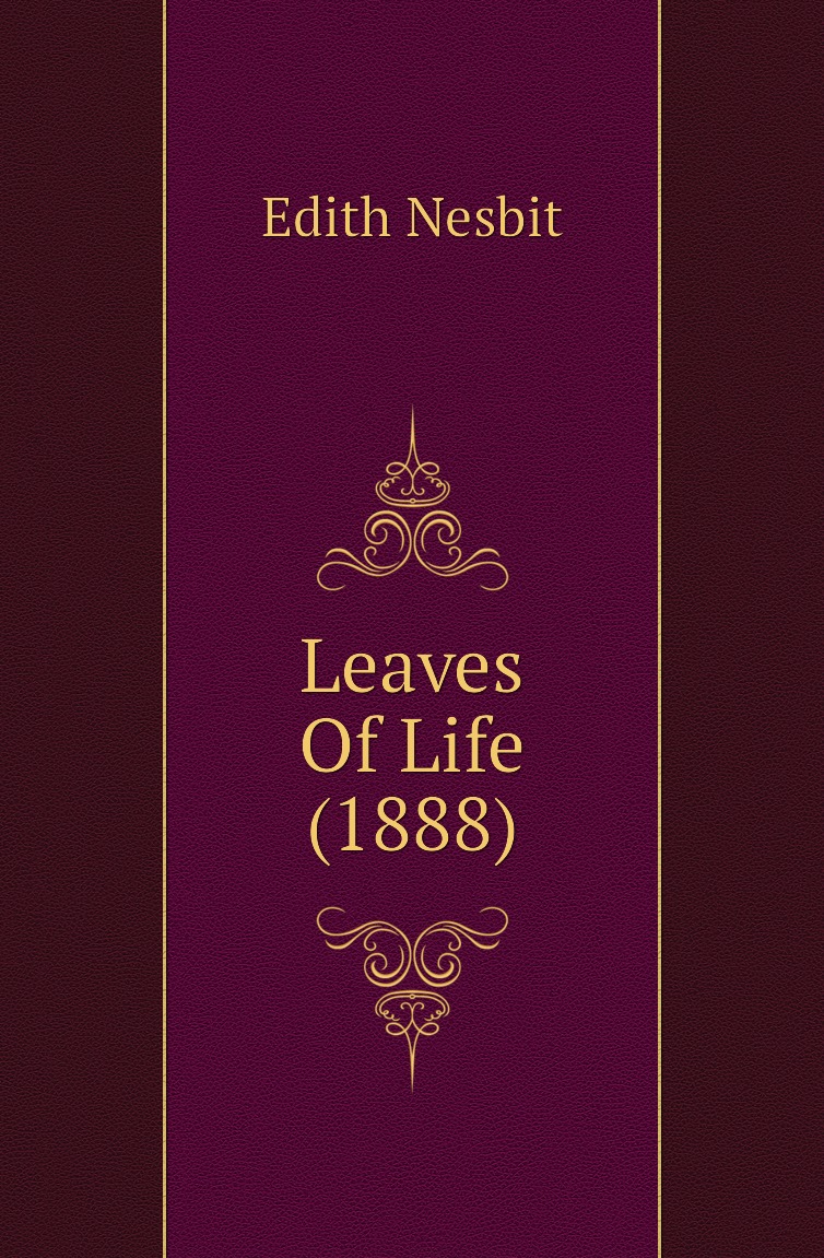 

Leaves Of Life (1888)