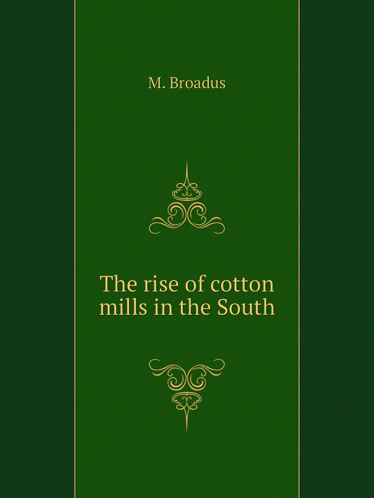 

The rise of cotton mills in the South