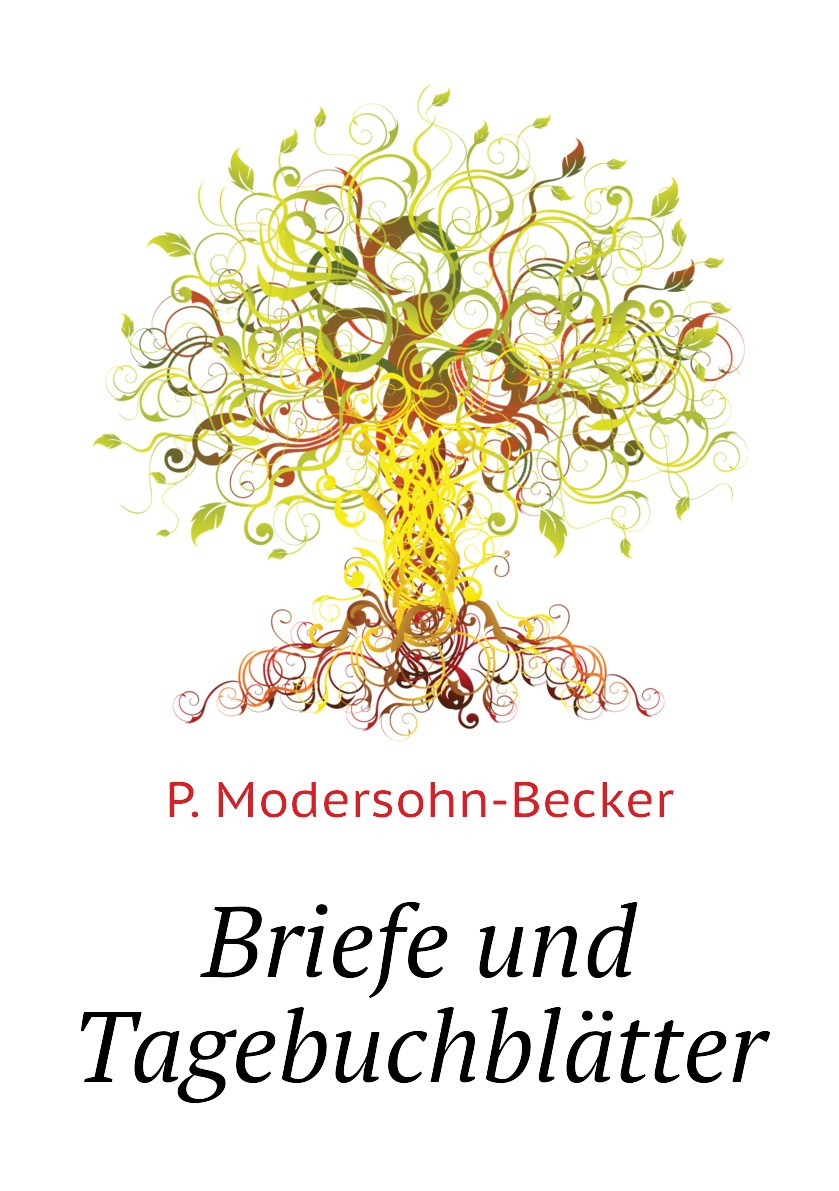 

Briefe und Tagebuchblatter