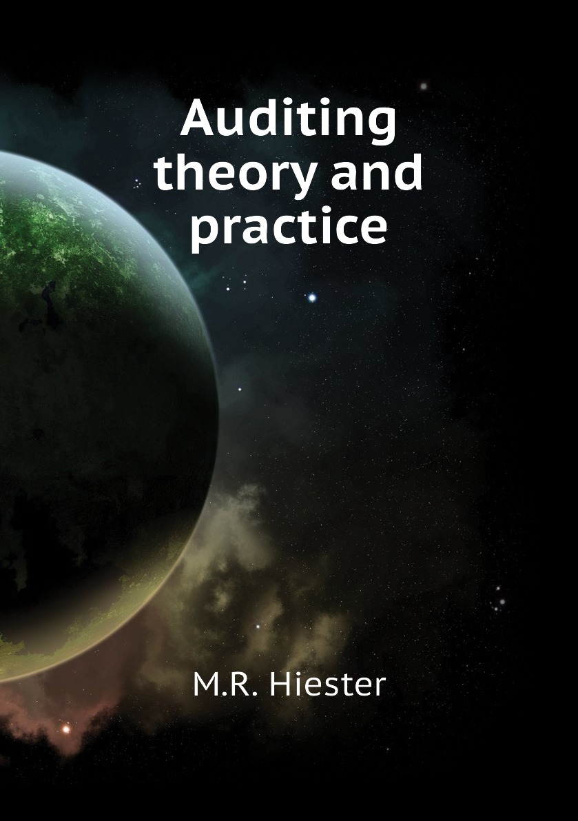

Auditing theory and practice