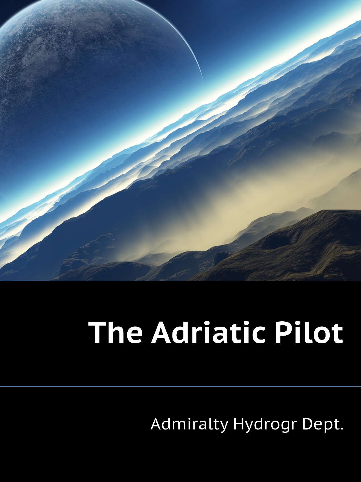 

The Adriatic Pilot
