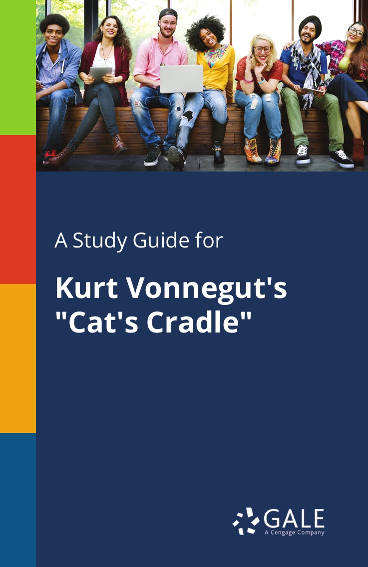 

A Study Guide for Kurt Vonnegut's "Cat's Cradle"
