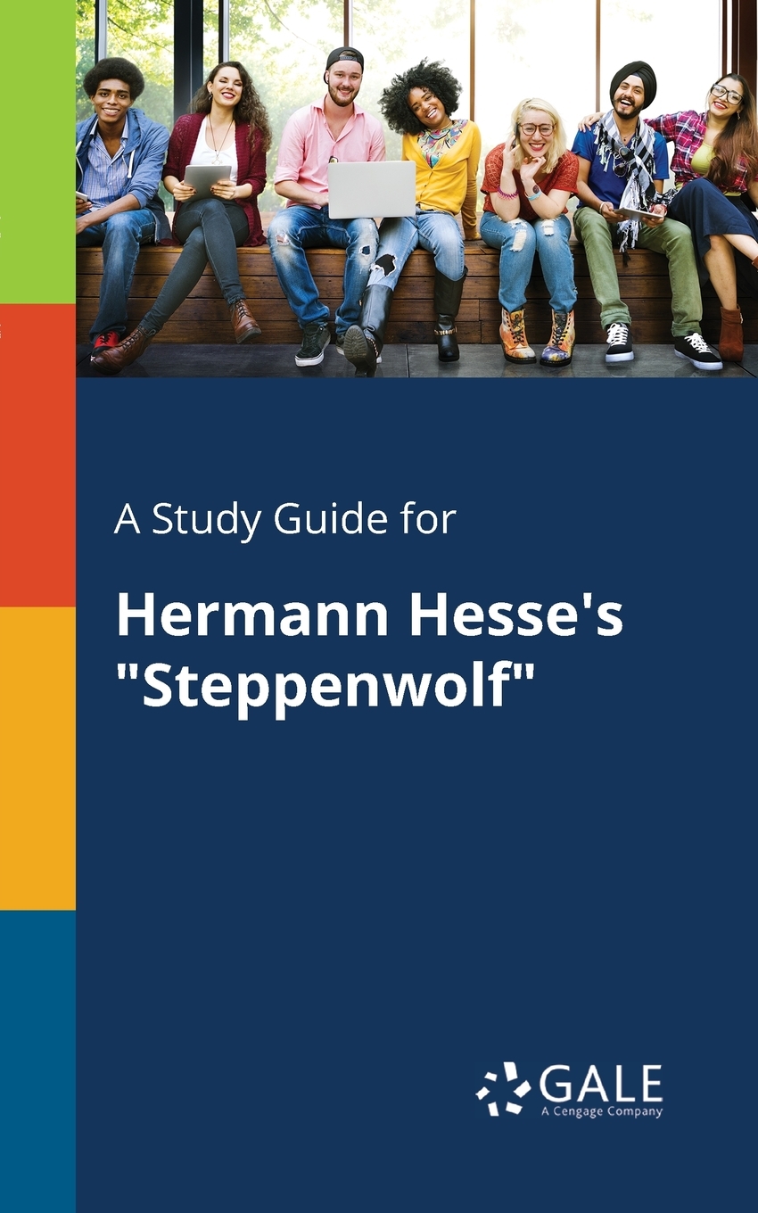 

A Study Guide for Hermann Hesse's "Steppenwolf"