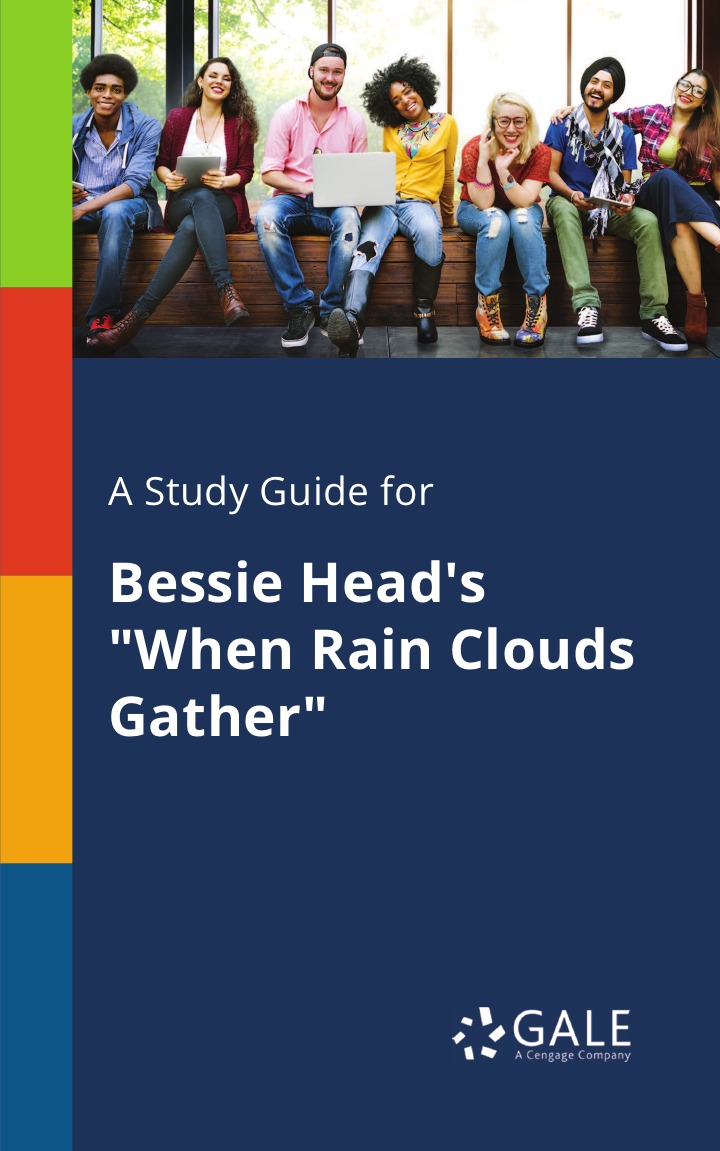 

A Study Guide for Bessie Head's "When Rain Clouds Gather"