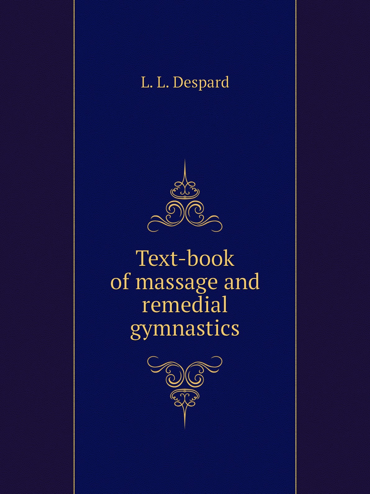 

Text-book of massage and remedial gymnastics