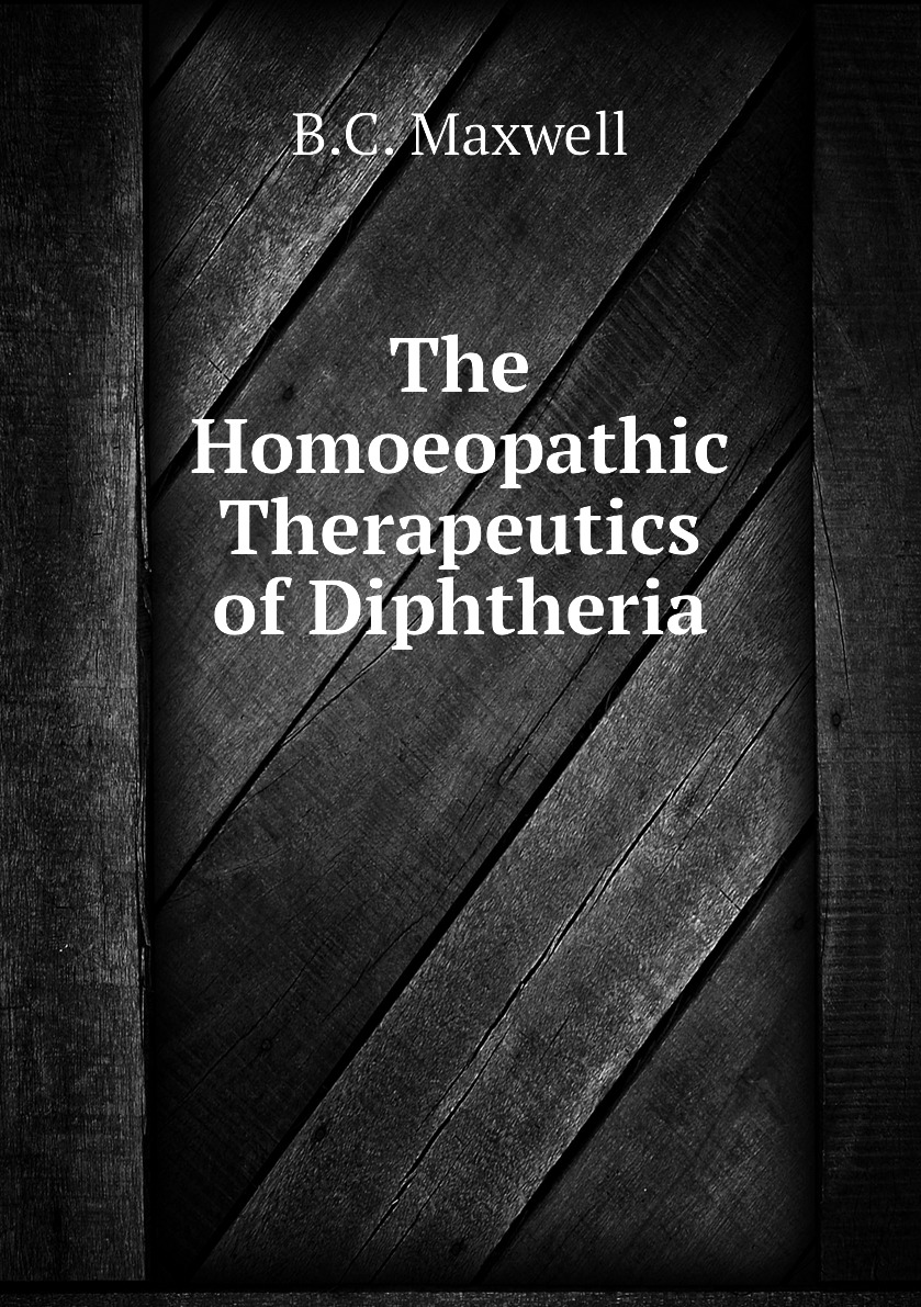 

The Homoeopathic Therapeutics of Diphtheria