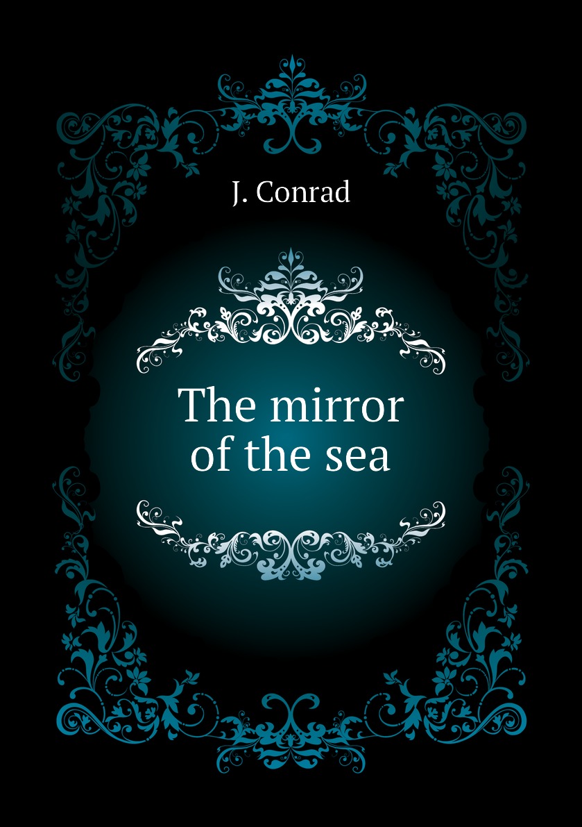 

The mirror of the sea