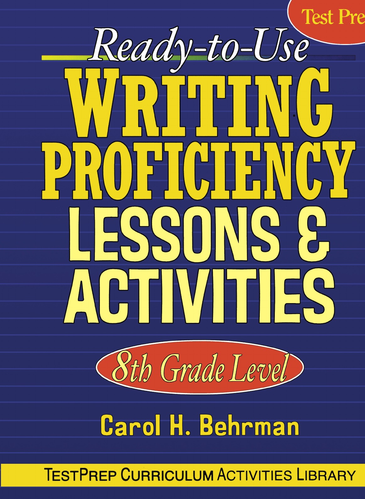 

Ready-To-Use Writing Proficiency Lessons & Activities