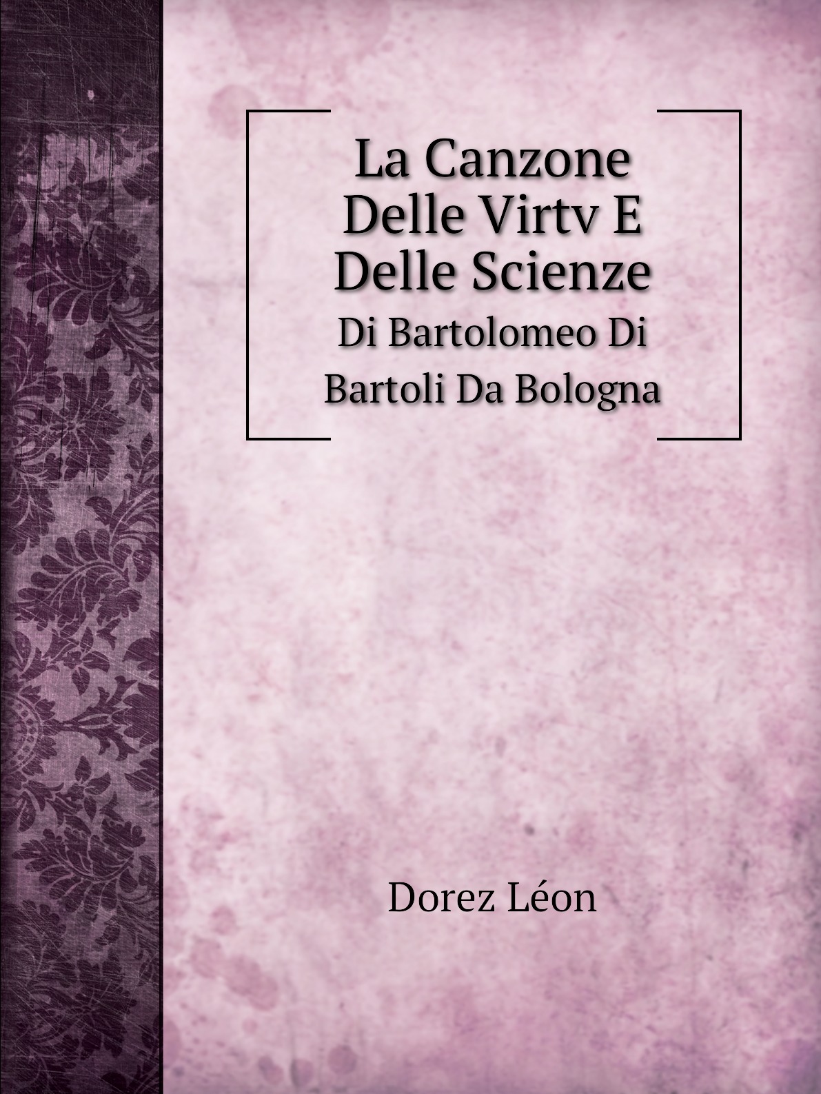 

La Canzone Delle Virtv E Delle Scienze