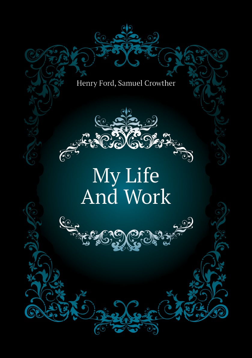 

My Life and Work