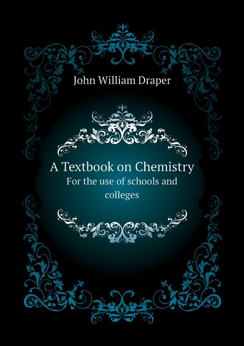

A Textbook on Chemistry