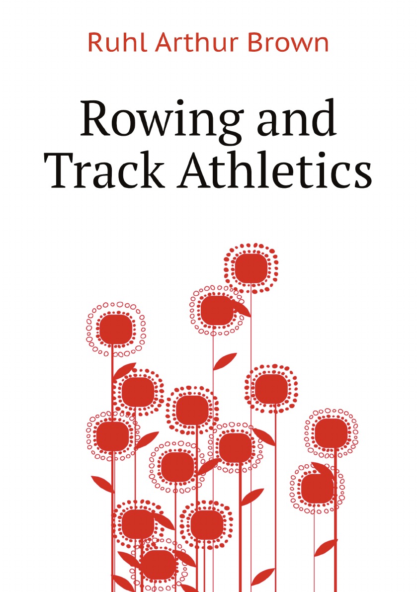 

Rowing and Track Athletics