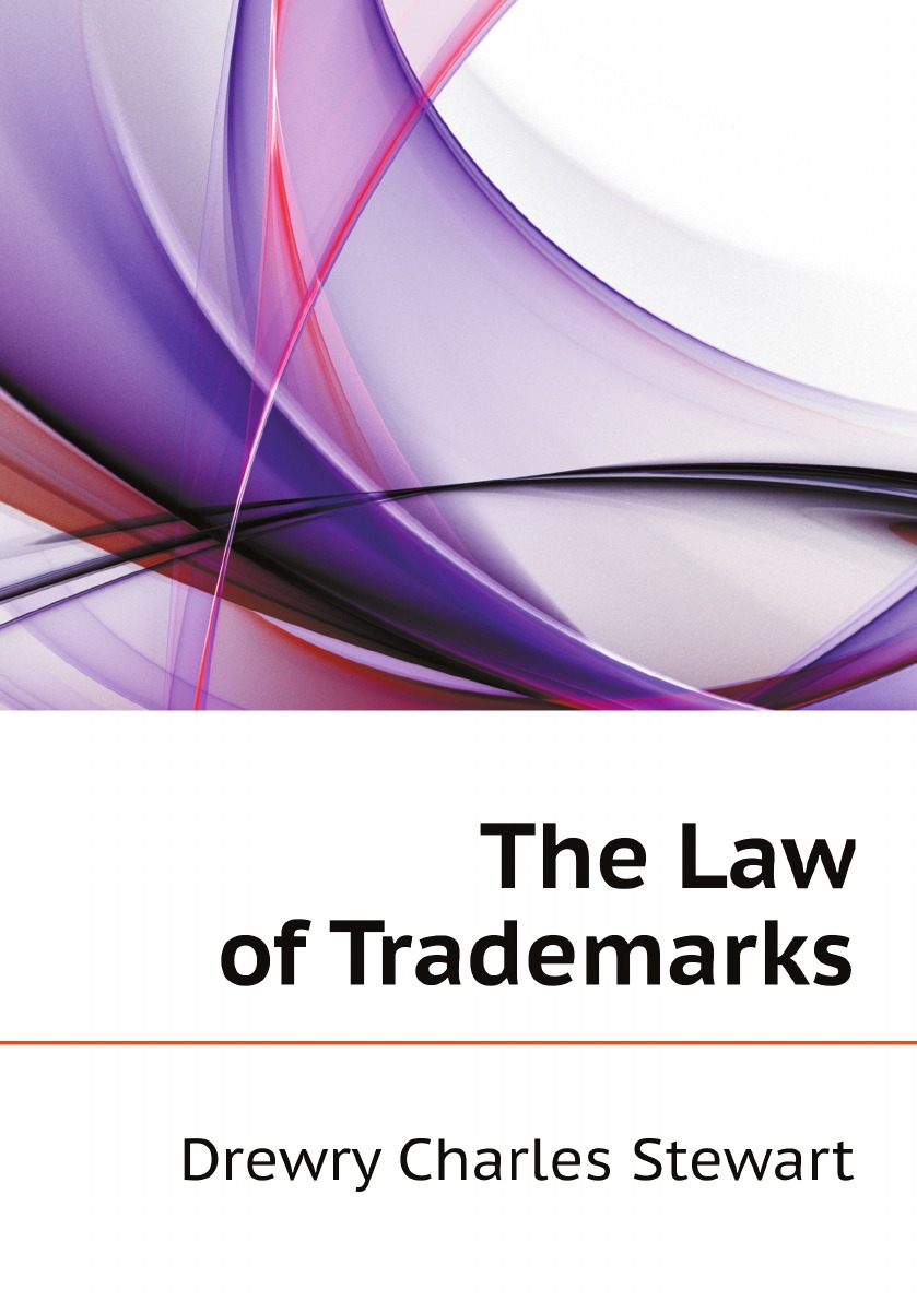 

The Law of Trademarks