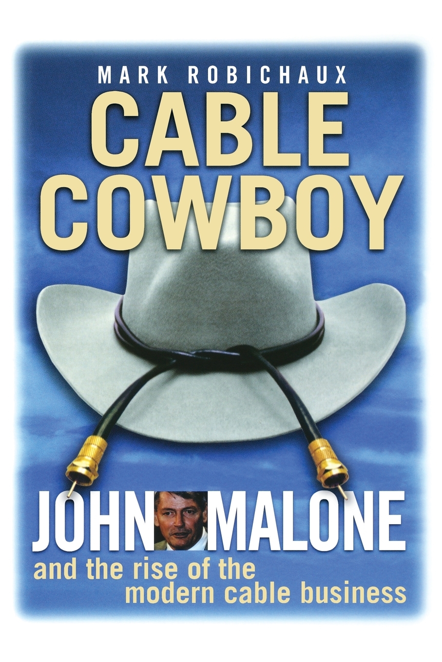 

Cable Cowboy
