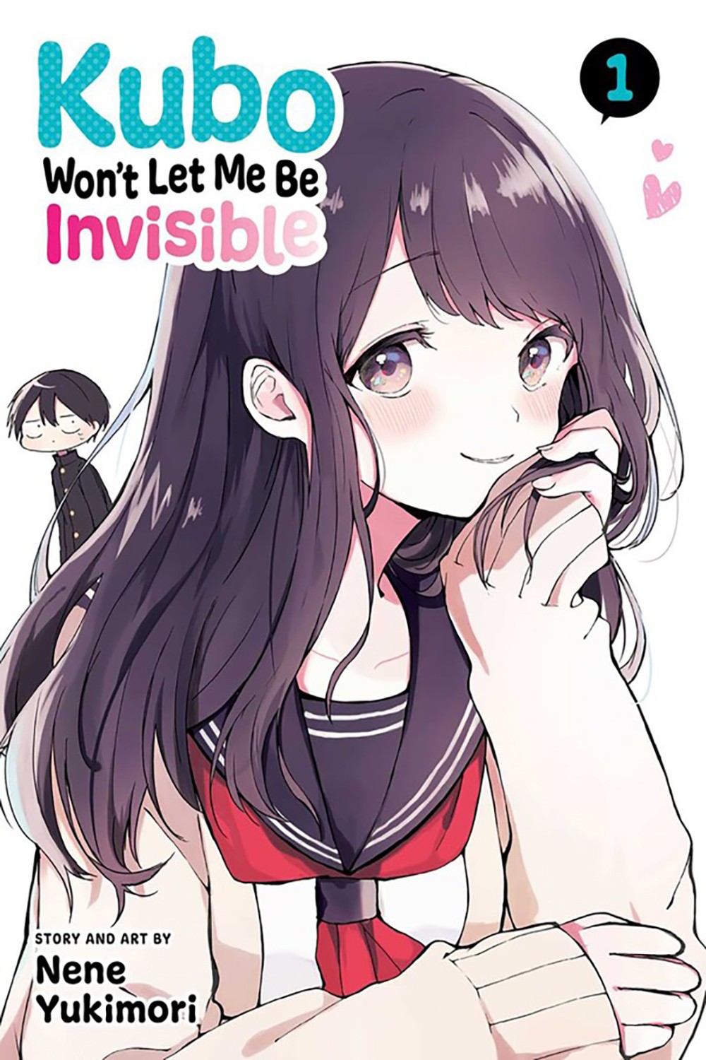 

Kubo Won't Let Me Be Invisible. Volume 1