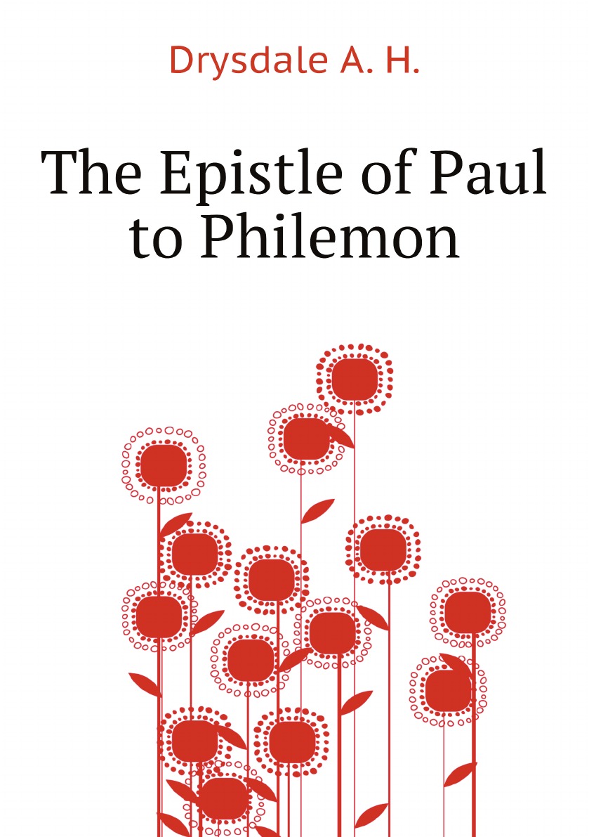 

The Epistle of Paul to Philemon
