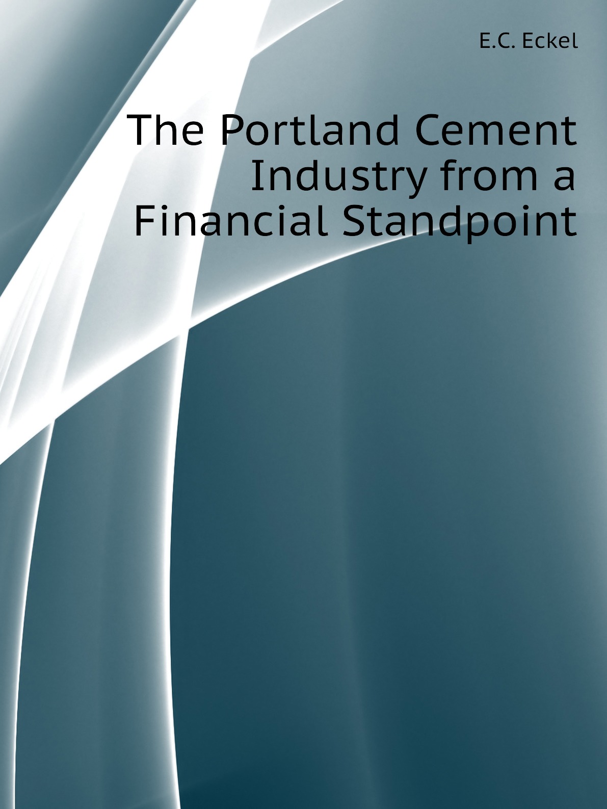 

The Portland Cement Industry from a Financial Standpoint