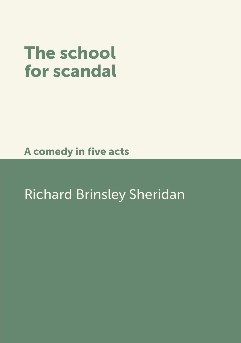 

The school for scandal