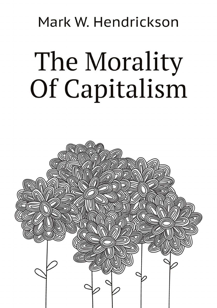 

The Morality Of Capitalism