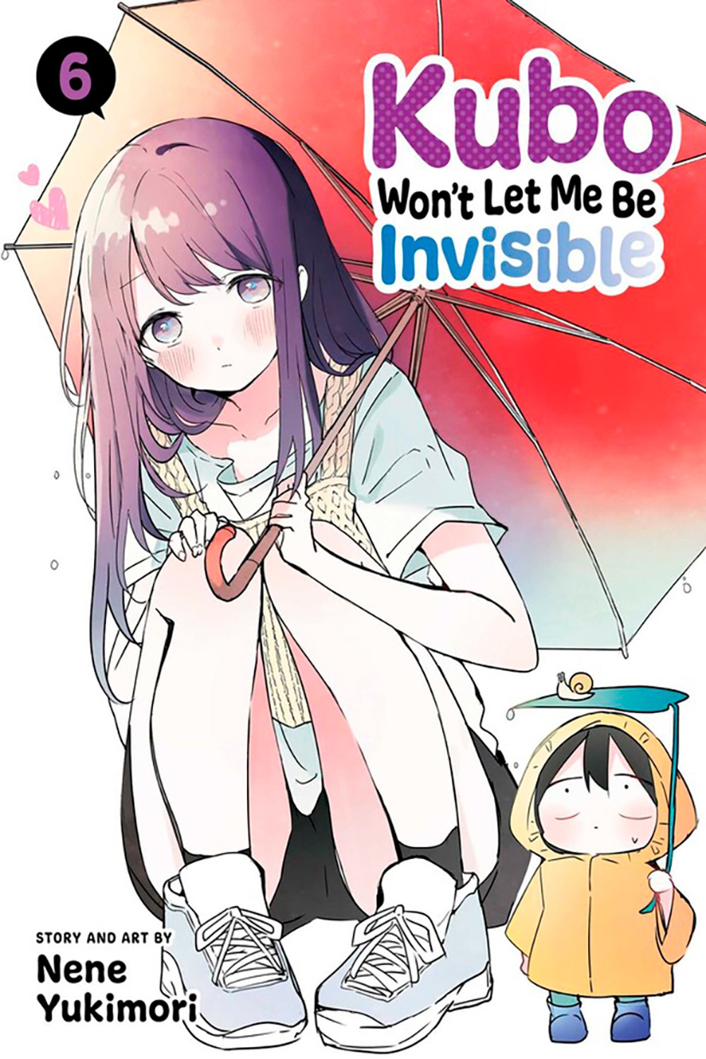 

Kubo Won't Let Me Be Invisible. Volume 6