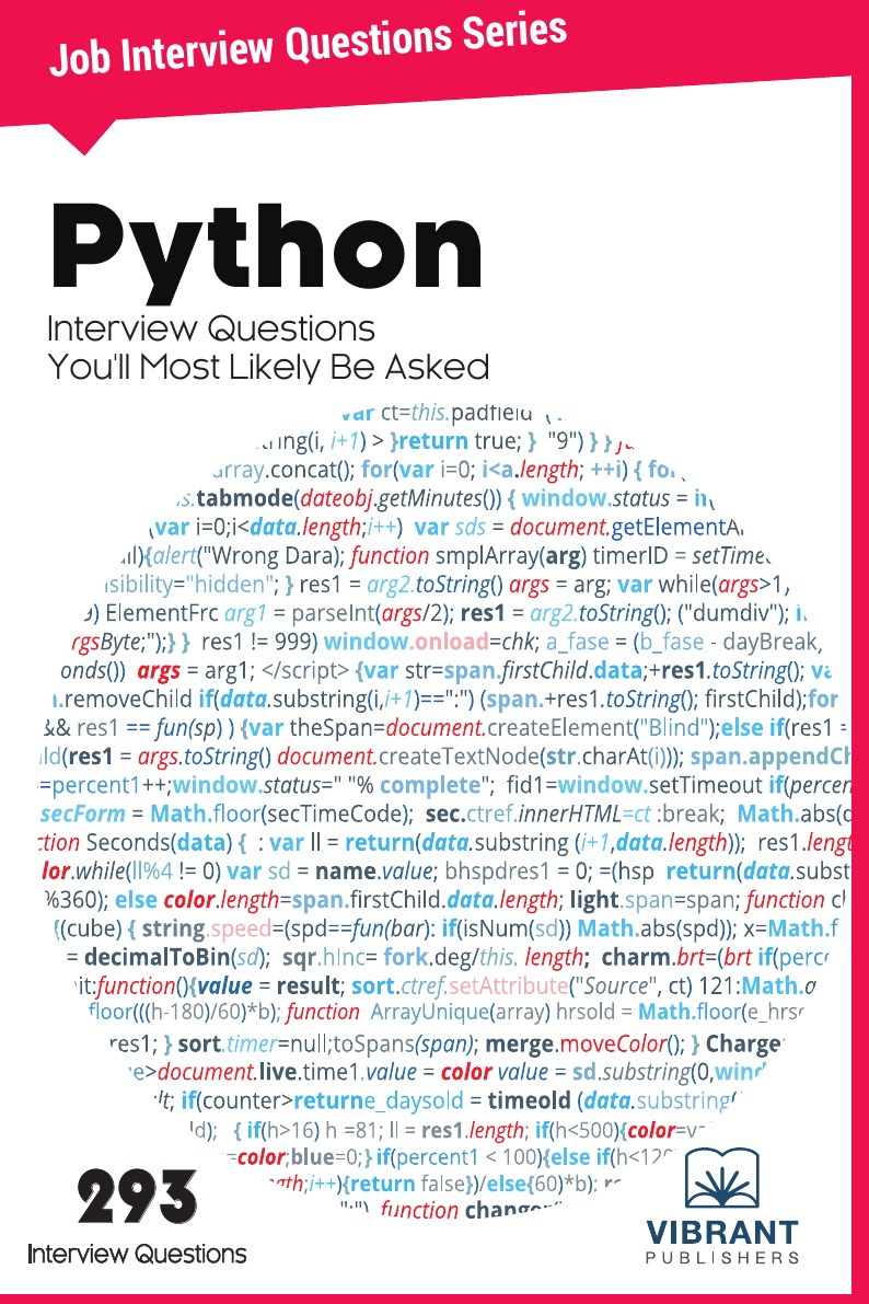 

Python Interview Questions You'll Most Likely Be Asked