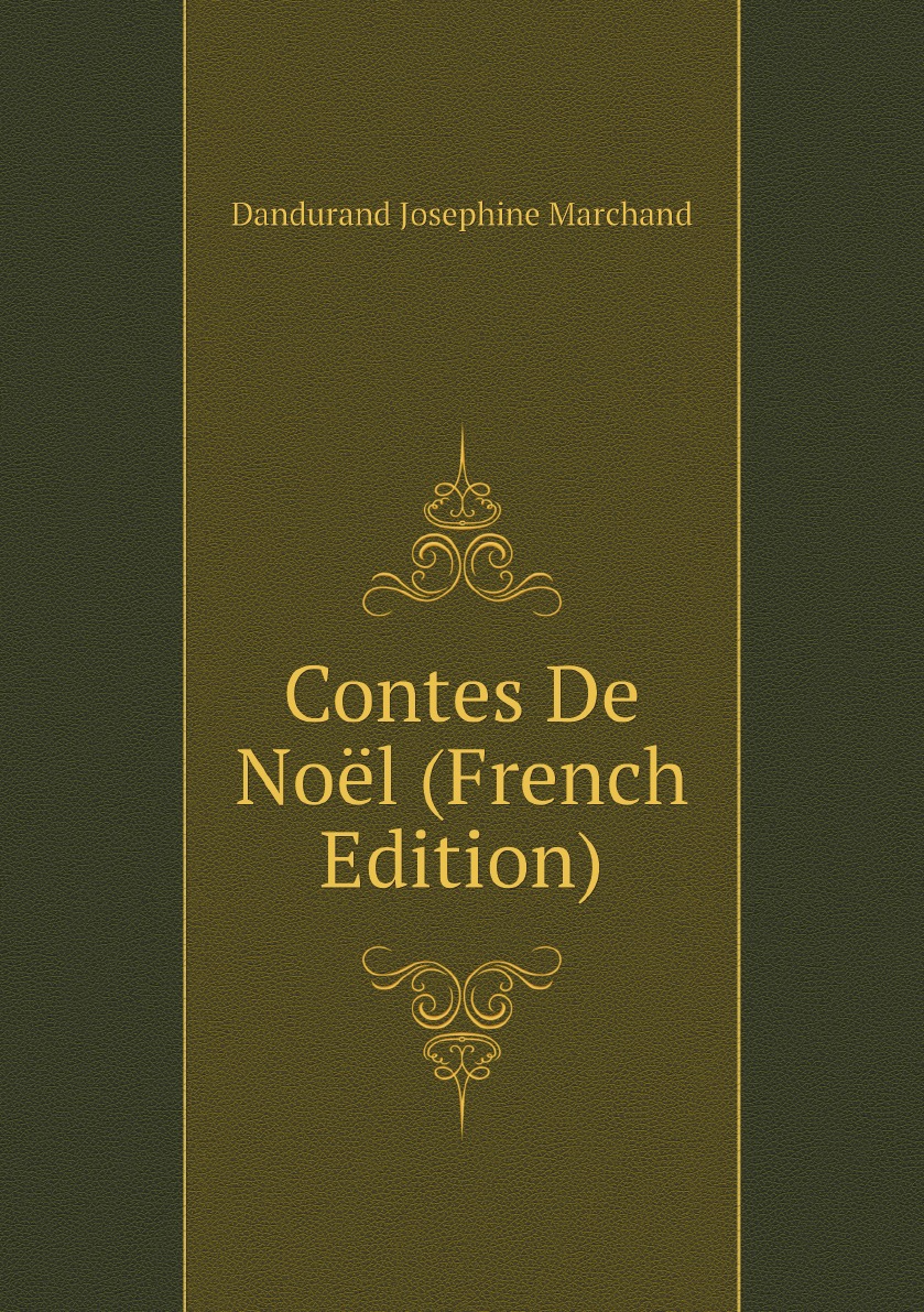 

Contes De Noel (French Edition)