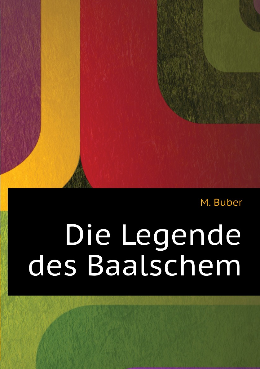

Die Legende des Baalschem