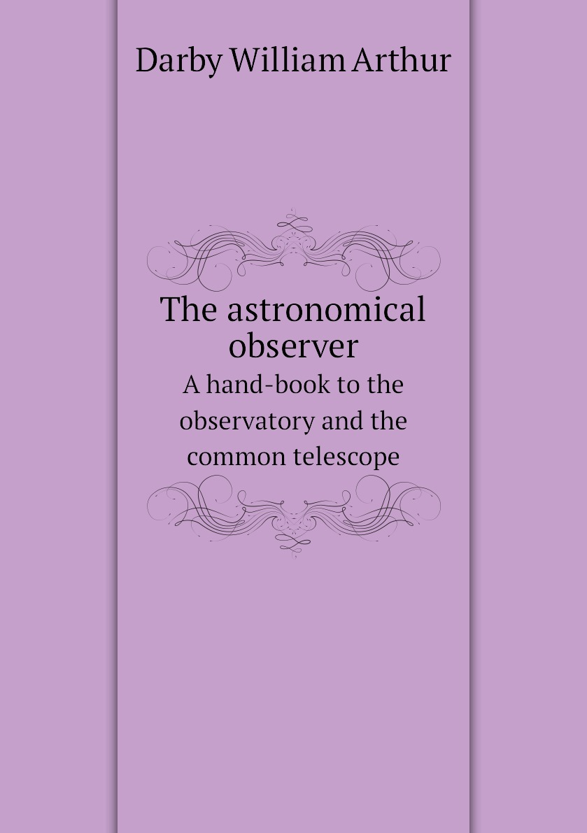 

The astronomical observer