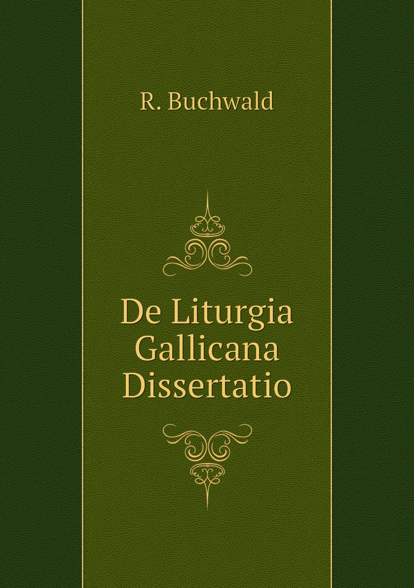 

De Liturgia Gallicana Dissertatio