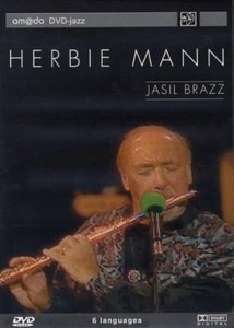

Herbie Mann: Jasil Brazz (DVD), Herbie Mann: Jasil Brazz