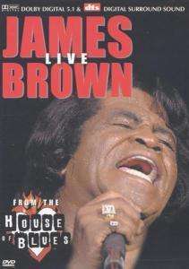 James Brown ?– James Brown Live From The House Of Blues