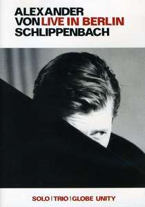 Alexander Von Schlippenbach Live in Berlin DVD