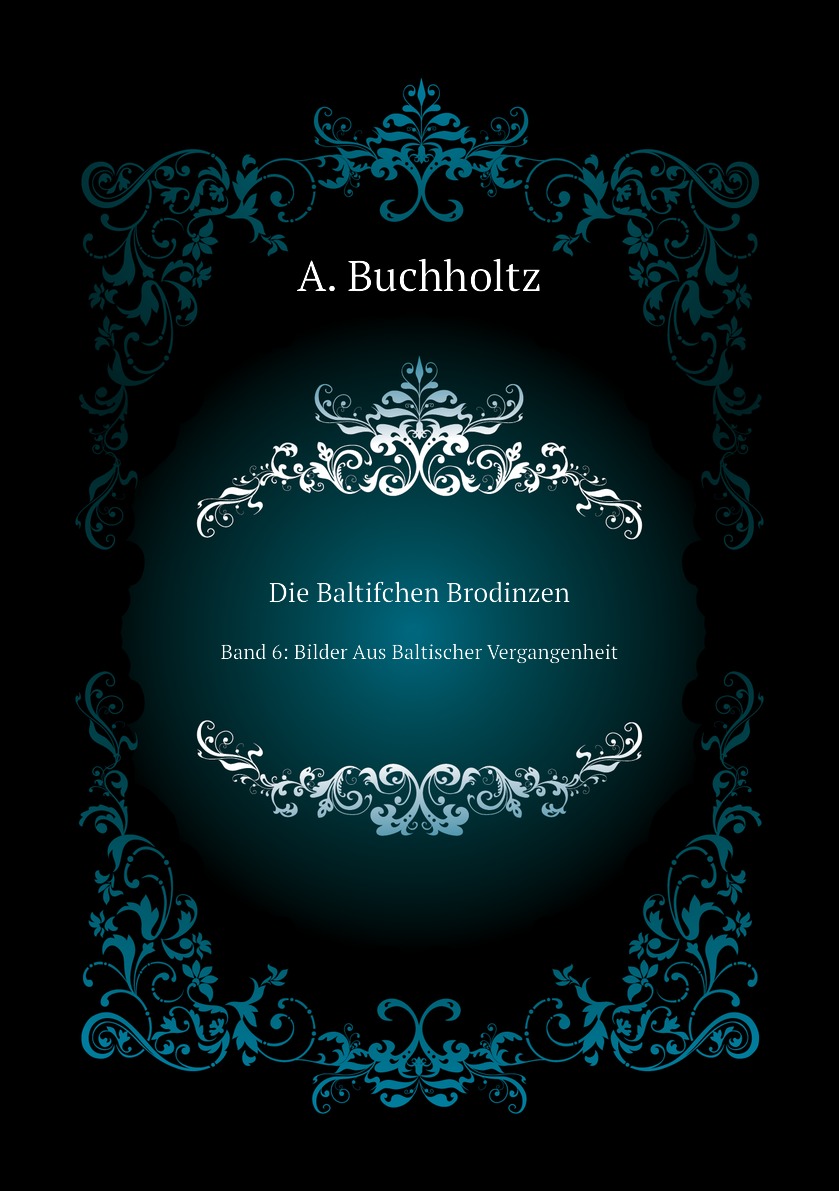 

Die Baltifchen Brodinzen