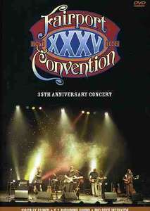 Fairport Convention: 35th Anniversary Concert