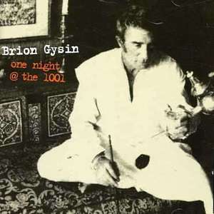 

Brion Gysin: One Night @ the 1001