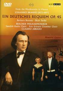 

BRAHMS: Ein Deutsches Requiem Op. 45. Barbara Bonney, Bryn Terfel, Berliner Philharmoniker, 1 DVD