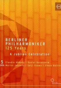 

125 Years Berliner Philharmoniker - A Jubilee Celebration, 5 DVD