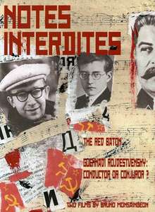 NOTES INTERDITES - Two Films by Bruno Monsaingeon