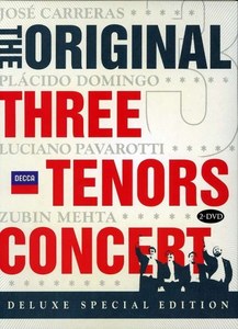 The Original Three Tenors Concert 1990 (Deluxe Edition)