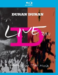 Duran Duran ?– Live 2011 (A Diamond In The Mind)