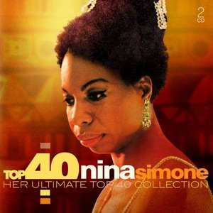 

SIMONE, NINA - TOP 40 - NINA SIMONE