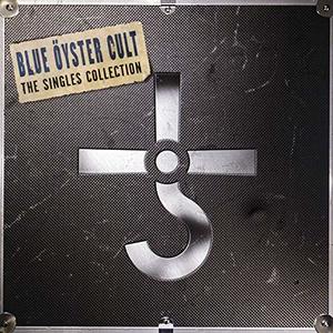 

Blue Oyster Cult - The Singles Collection, 1 CD