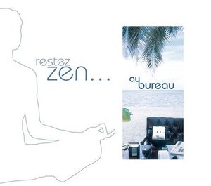 

VARIOUS ARTISTS - RESTEZ ZEN..AU BUREAU